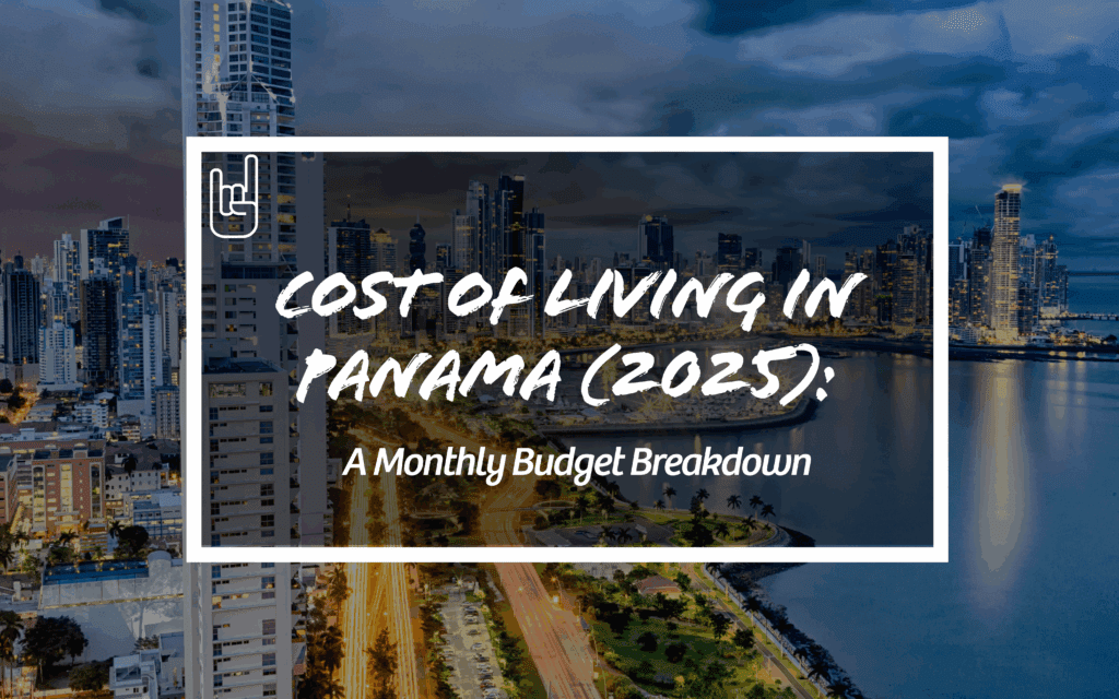 Skyline of Panama City at dusk with glowing city lights — overlay text reads “Cost of Living in Panama (2025): A Monthly Budget Breakdown.”