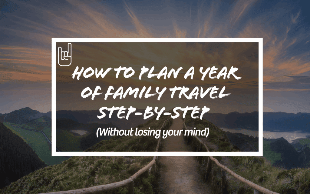 Scenic mountain trail with sunrise — cover image for blog post on how to plan a year of family travel step-by-step.