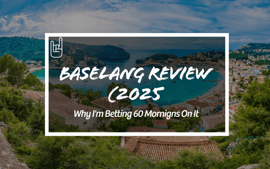 Baselang Review 2025 blog header image showing scenic coastal town with overlay text: "Why I'm Betting 60 Mornings On It"