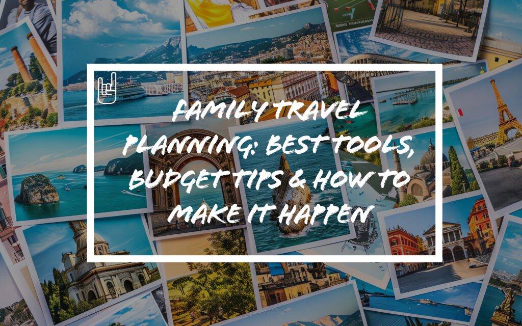 Flat lay of colorful travel postcards from around the world with bold white text overlay reading “Family Travel Planning: Best Tools, Budget Tips & How to Make It Happen” — ideal image for a family travel blog article or Pinterest pin.