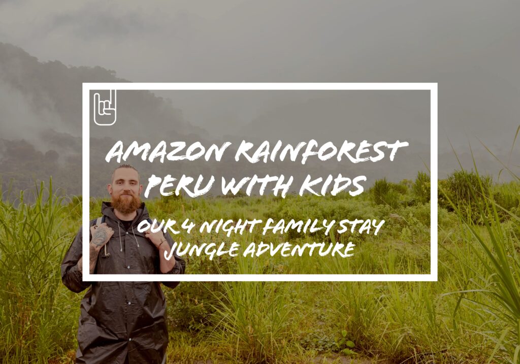 Amazon Rainforest Peru With Kids
