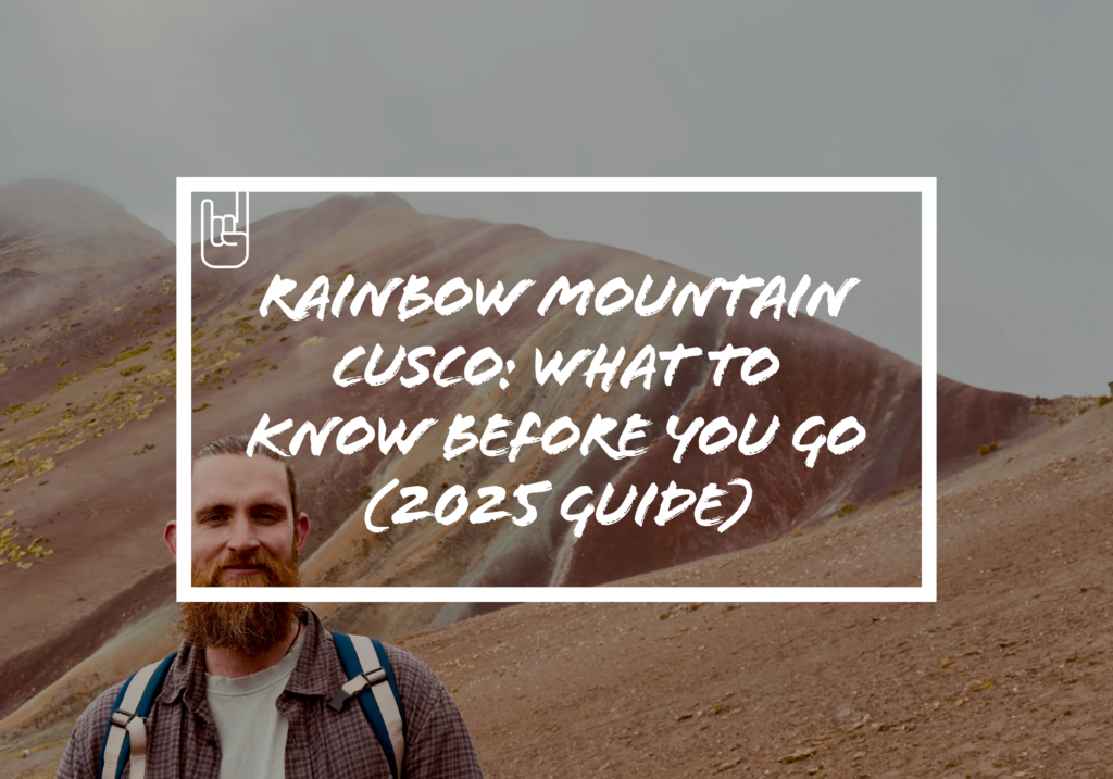 Rainbow Mountain Cusco