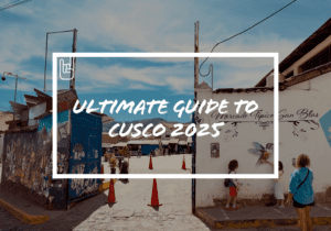 Ultimate Guide to Cusco With Kids (2025)