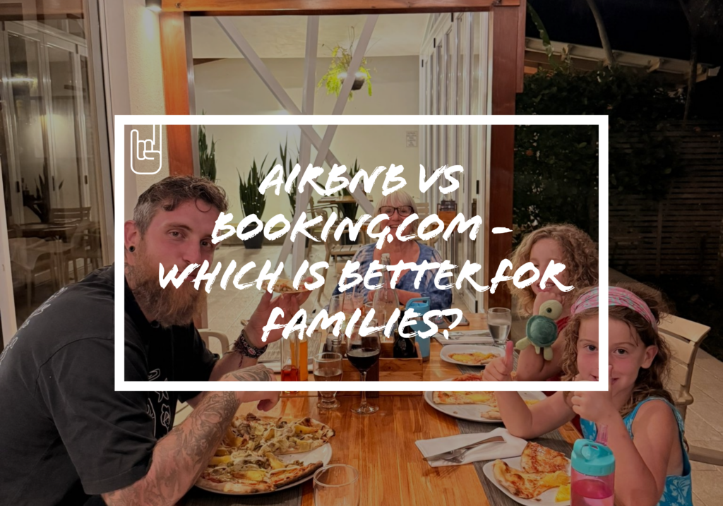 Airbnb vs Booking.com - Which Is Better for Families?