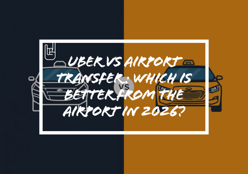 Uber vs Airport Transfer