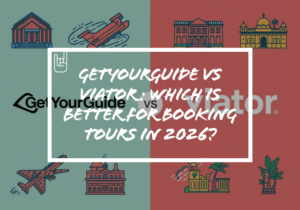 GetYourGuide vs Viator
