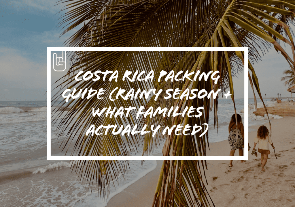 Costa Rica Packing Guide
