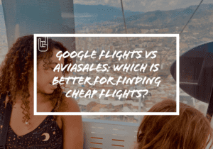 Google Flights vs Aviasales: Which Is Better for Finding Cheap Flights?