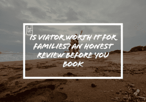 Is Viator Worth It for Families? An Honest Review Before You Book