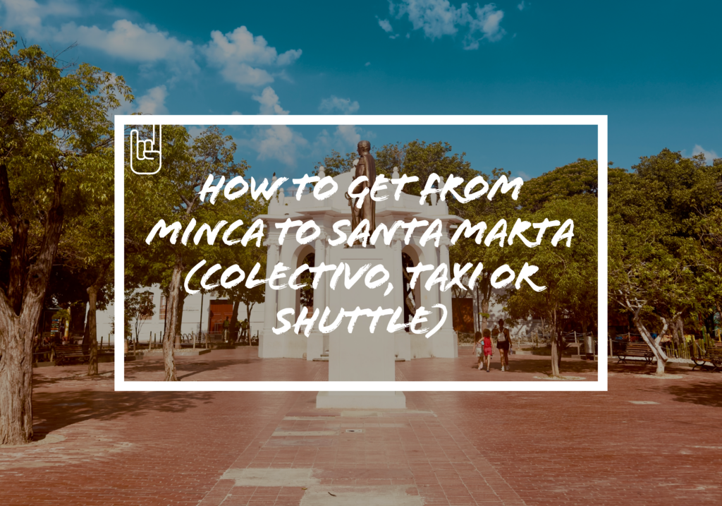 How to Get from Minca to Santa Marta