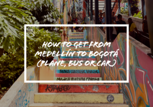 How to Get from Medellín to Bogotá