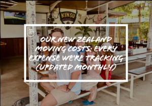 Our New Zealand Moving Costs: Every Expense We're Tracking (Updated Monthly)
